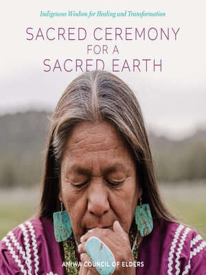 Sacred Ceremony for a Sacred Earth - Audiobook